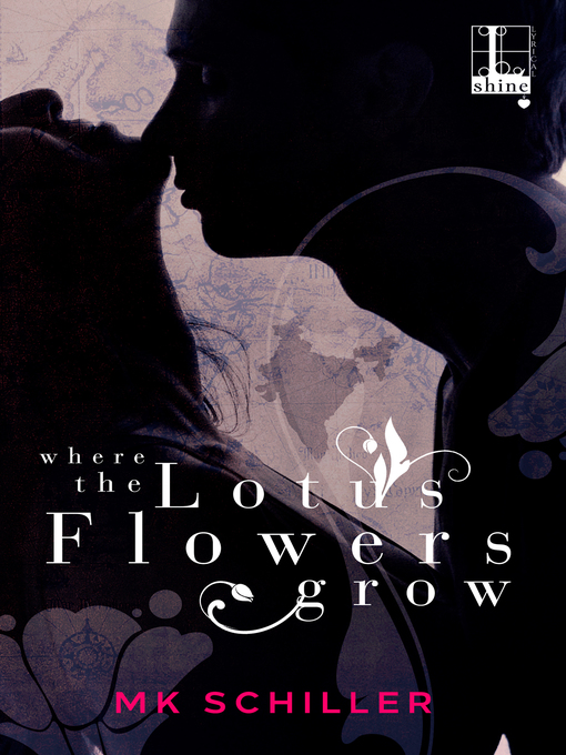 Title details for Where the Lotus Flowers Grow by MK Schiller - Wait list